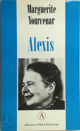 Alexis of de verhandeling over de vergeefse strijd - Marguerite Yourcenar