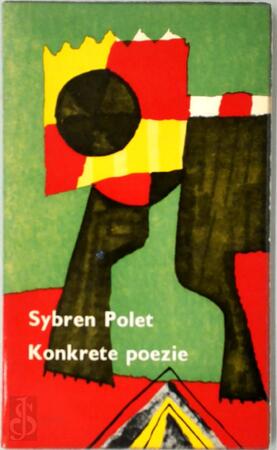 Konkrete poëzie - Sybren Polet, Karel [Omslag] Beunis, J. [Omslag] Cursto