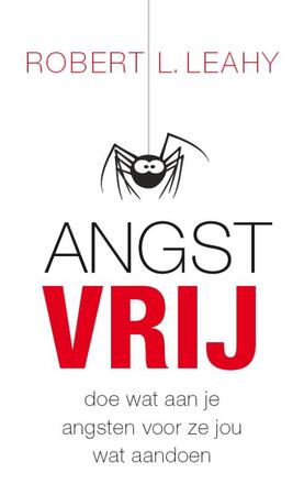 Angstvrij - Robert .L. Leahy Angstvrij - Robert .L. Leahy