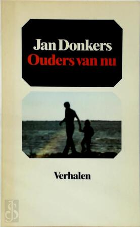 Ouders van nu - Jan Donkers