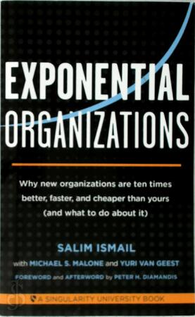 Exponential organizations - Salim Ismail