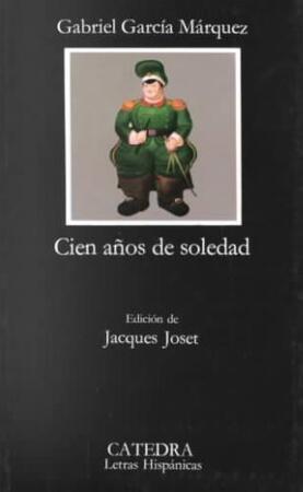 Cien años de soledad - Gabriel García Márquez Cien años de soledad - Gabriel García Márquez
