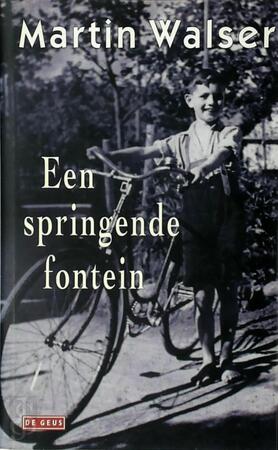 Een springende fontein - Martin Walser Een springende fontein - Martin Walser