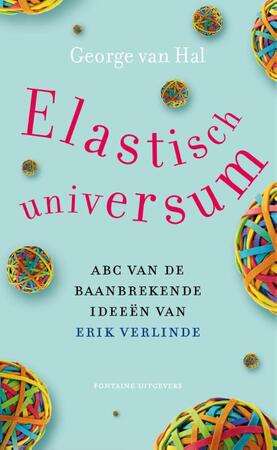 Elastisch universum - George van Hal Elastisch universum - George van Hal