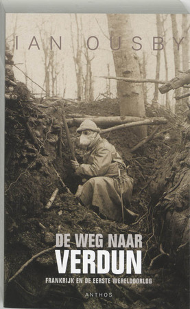 De weg naar Verdun - I. Ousby