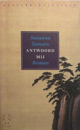 Antwoord mij - Susanna Tamaro