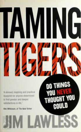 Taming Tigers - Jim Lawless Taming Tigers - Jim Lawless