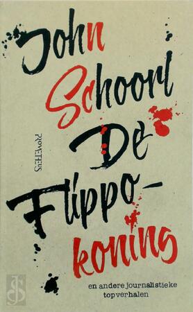 De Flippokoning - John Schoorl