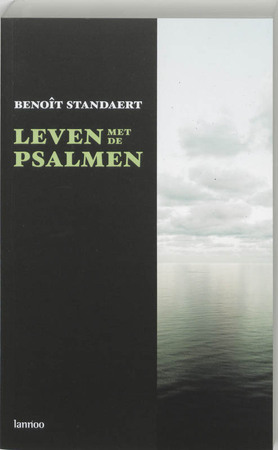 Leven met de psalmen - B. Standaert Leven met de psalmen - B. Standaert