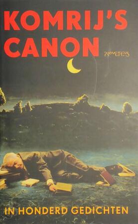 Komrij's canon - Gerrit Komrij Komrij's canon - Gerrit Komrij