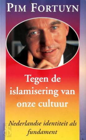 Tegen de islamisering van onze cultuur - Pim Fortuyn Tegen de islamisering van onze cultuur - Pim Fortuyn