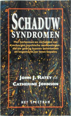 Schaduwsyndromen - J.J. Ratey, C. Johnson