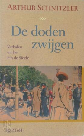 De doden zwijgen - Arthur Schnitzler