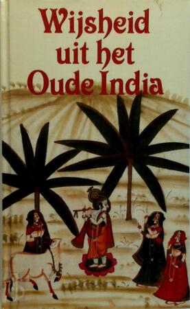 Wijsheid uit het oude india - 