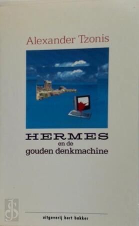 Hermes en de gouden denkmachine - Alexander Tzonis, Ronald Jonkers