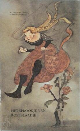 Het sprookje van Rozeblaadje - Clemens Brentano, Lisbeth Zwerger, E. Willekens