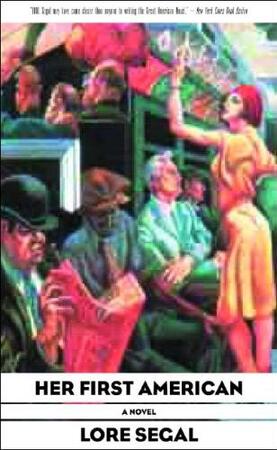 Her First American - Lore Segal Her First American - Lore Segal