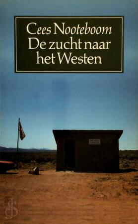 De zucht naar het Westen - Cees Nooteboom