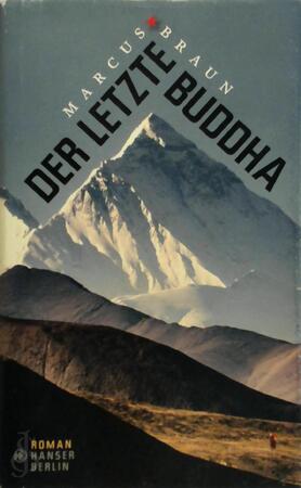 Der letzte Buddha - Marcus Braun
