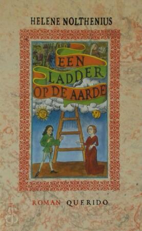Een ladder op de aarde - Hélène Nolthenius