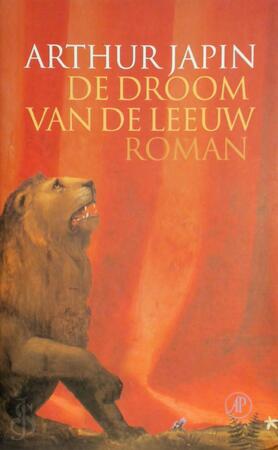 De droom van de leeuw - Arthur Japin