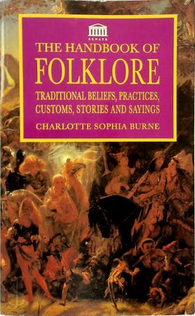 The handbook of folklore - Charlotte Sophia Burne The handbook of folklore - Charlotte Sophia Burne