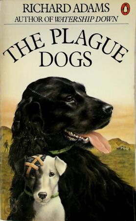 The plague dogs - Richard Adams