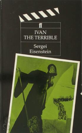 Ivan the Terrible - Sergej Mihajlovič Èjzenštejn, Sergei Eisenstein