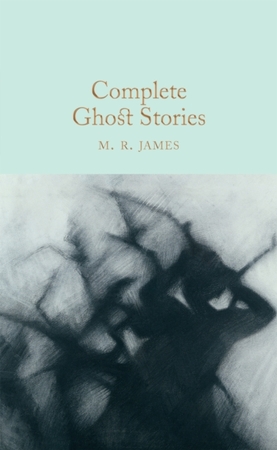 Collector's library Complete ghost stories - M. R. James