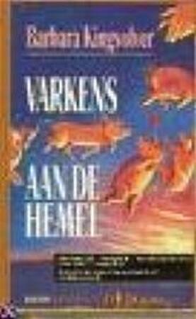 Varkens aan de hemel - Kingsolver