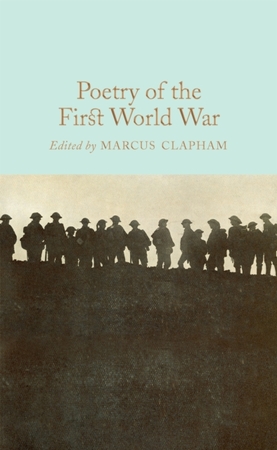Poetry of the first world war - Marcus Clapham