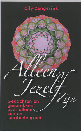 Alleen jezelf zijn - C. Zengerink