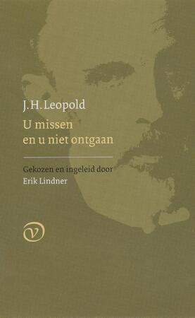 U missen en u niet ontgaan - J.H. Leopold U missen en u niet ontgaan - J.H. Leopold