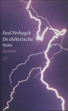 De elektrische man - Paul Verhuyck De elektrische man - Paul Verhuyck