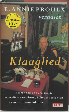 Klaaglied en andere verhalen - E.A. Proulx Klaaglied en andere verhalen - E.A. Proulx