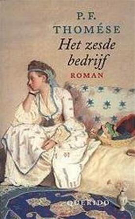 Het zesde bedrijf - P. F. Thomése