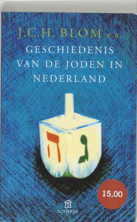 Geschiedenis van de joden in Nederland - J.C.H. Blom, R.G. Fuks-mansfeld, I. Schoffer Geschiedenis van de joden in Nederland - J.C.H. Blom, R.G. Fuks-mansfeld, I. Schoffer