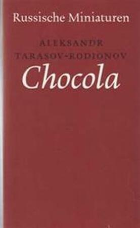 Chocola - Aleksandr Tarasov-rodionov Chocola - Aleksandr Tarasov-rodionov