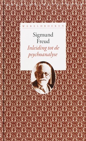 Inleiding tot de psychoanalyse - Sigmund Freud Inleiding tot de psychoanalyse - Sigmund Freud