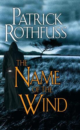 Kingkiller chronicle (01): name of the wind - Patrick Rothfuss Kingkiller chronicle (01): name of the wind - Patrick Rothfuss