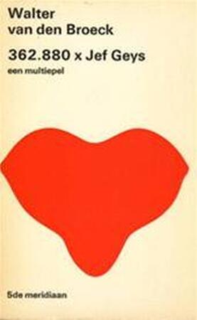 362.880 x Jef Geys - Walter van den Broeck 362.880 x Jef Geys - Walter van den Broeck