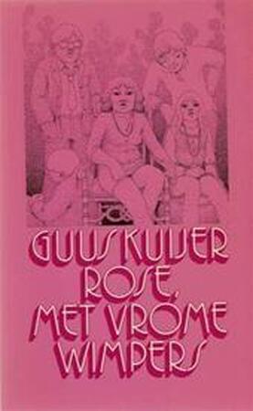 Rose met vrome wimpers - Guus Kuijer Rose met vrome wimpers - Guus Kuijer
