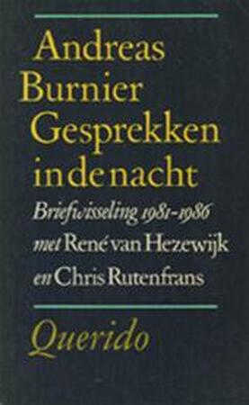 Gesprekken in de nacht - Andreas Burnier, René van Hezewijk, Chris Rutenfrans
