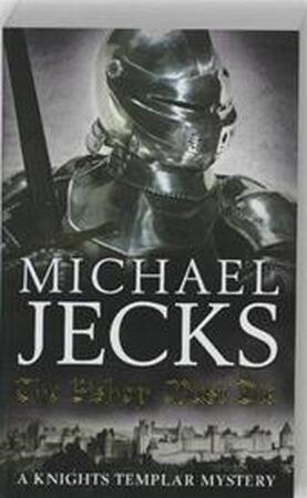The Bishop Must Die - Michael Jecks The Bishop Must Die - Michael Jecks