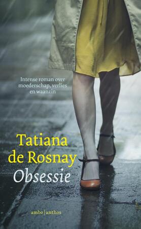 Obsessie - Tatiana de Rosnay Obsessie - Tatiana de Rosnay