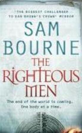 Righteous Men - Sam Bourne Righteous Men - Sam Bourne