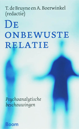 De onbewuste relatie - De onbewuste relatie -