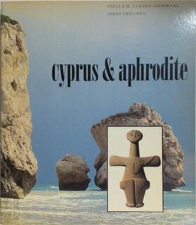 Cyprus & Aphrodite - Stella M. Lubsen-admiraal, J. H. Crouwel, Allard Pierson Museum (Universiteit van Amsterdam), Nieuwe Kerk (amsterdam, Netherlands) (ISBN 9789012062183)