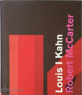 Louis I. Kahn - Robert McCarter (ISBN 9780714897103)
