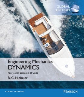 Engineering Mechanics: Dynamics, 14th edition in SI units - Russell C. Hibbeler (ISBN 9781292171951)